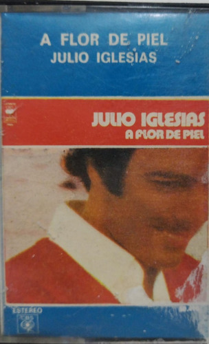 Julio Iglesias  A Flor De Piel Cassete Argentina