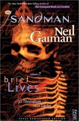 The Sandman Vol. 7: Brief Lives (new Edition) - Neil Gaiman