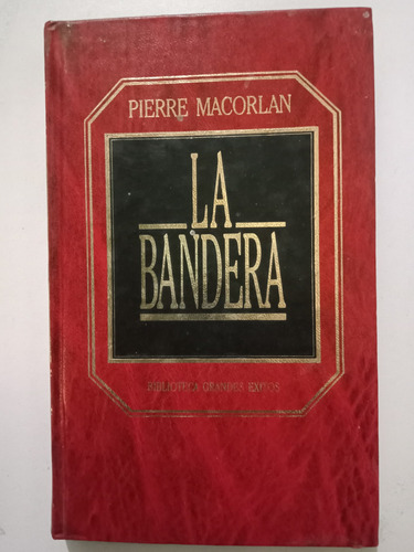 Libro La Bandera / Pierre Macorlan