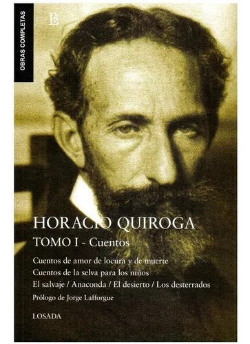 Tomo I - Cuentos - Horacio Quiroga 