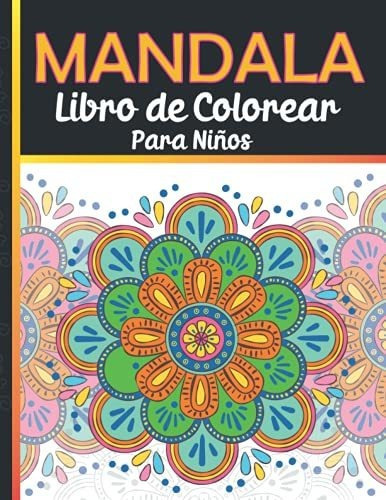 Libro : Mandala Libro De Colorear Para Niños Libro Para.. 