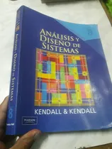 Comprar Libro Análisis Y Diseño De Sistemas Kendall 8° Edición
