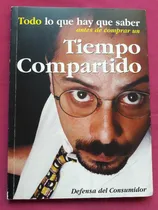 Comprar Tiempo Compartido Todo Lo Que Hay Que Saber Antes De Comprar