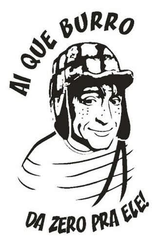 Camiseta Do Chaves - Ai Que Burro Da Zero Pra Ele