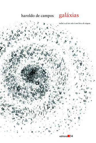 Galáxias, de Campos, Haroldo De. Editora 34 Ltda., capa mole em português, 2011