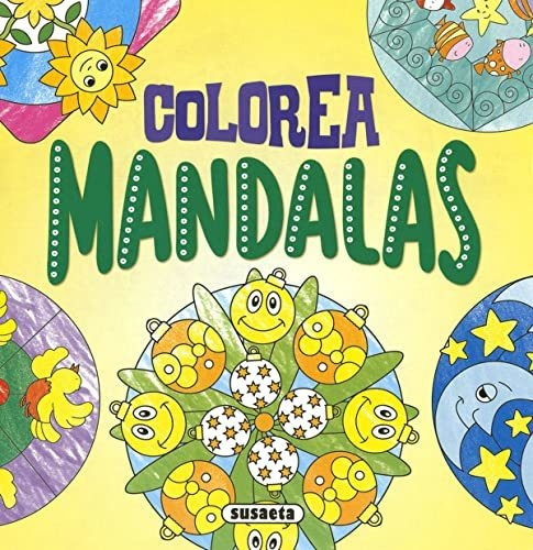 Colorea Mandalas, De Aa. Vv.. Editorial Susaeta Ediciones, Tapa Blanda En Español, 2021