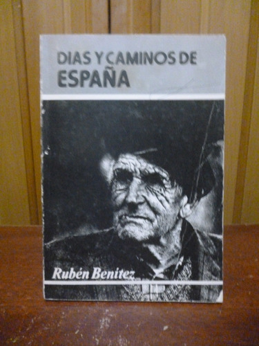 Días Y Caminos De España - Rubén Benítez