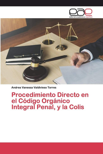 Libro: Procedimiento Directo En El Código Orgánico Integral