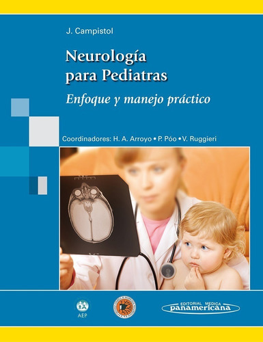 Neurología Para Pediatras, De Jaume Campistol Plana. Editorial Panamericana, Edición 1° Edicion En Español