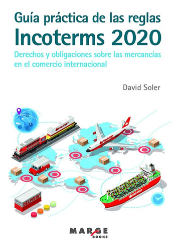 Guia Practica De Las Reglas Incoterms 2020 Soler, David Marg