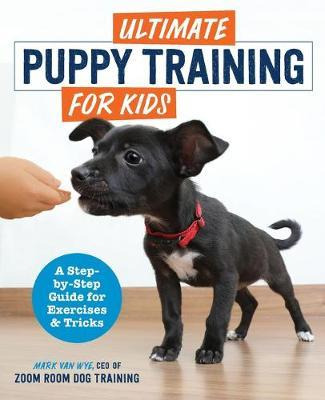 Libro Ultimate Puppy Training For Kids : A Step-by-step G...