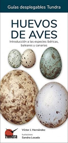 Huevos De Aves - Guias Desplegables Tundra Hernandez, Victor