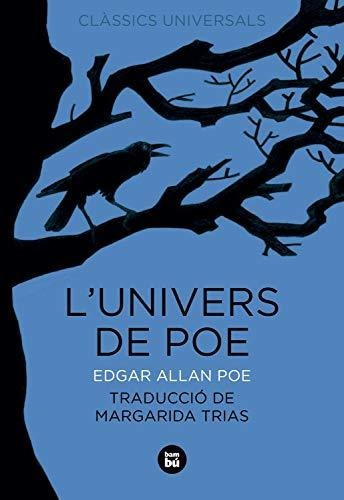 L'univers De Poe (clàssics Universals)