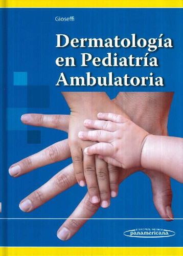 Libro Dermatología En Pediatría Ambulatoria De María Laura G