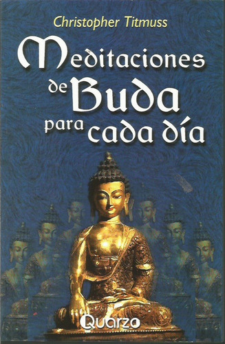 Meditaciones De Buda Para Cada Dia Christopher Titmus