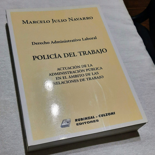 Derecho Administrativo Laboral. Policia Del Trabajo - Navarr