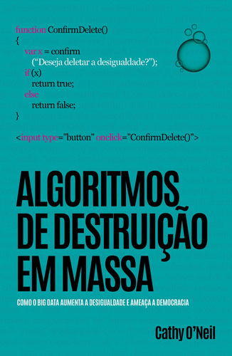 Algoritmos de Destruição em Massa, de O'Neil, Cathy. Editora Rua do Sabão Eireli,Broadway Books, capa mole em português, 2020