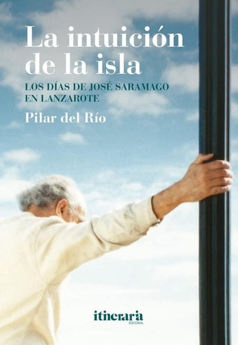 Libro: La Intuición De La Isla. Del Rio, Pilar. Editorial It