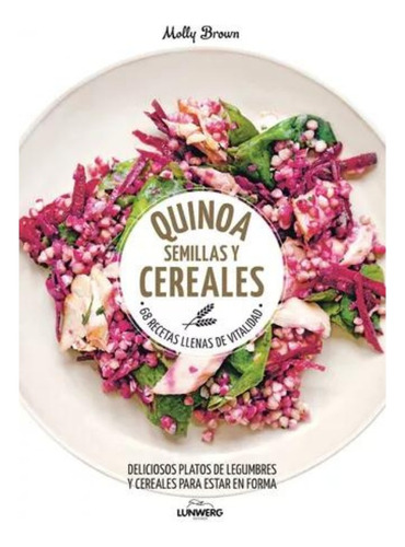 Quinoa Semillas Y Cereales - Molly Brown