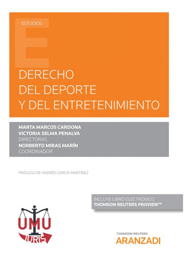 Derecho Del Deporte Y Del Entretenimiento (papel + E-book)