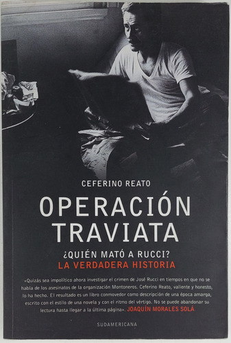 Operacion Traviata  - Ceferino Reato  - Libro Usado 