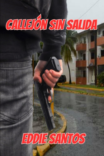 Libro: Callejon Sin Salida (spanish Edition)