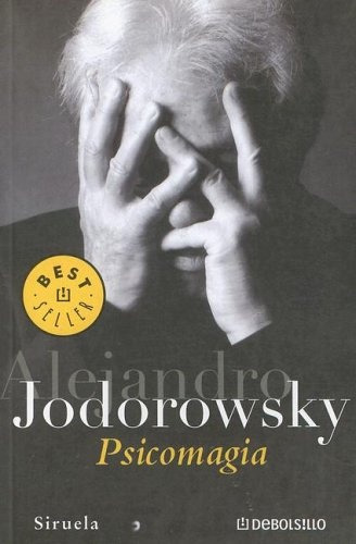 Psicomagia - Alejandro Jodorowsky