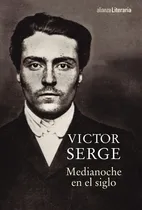 Comprar Medianoche En El Siglo - Victor Serge