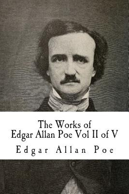 Libro The Works Of Edgar Allan Poe Vol Ii Of V: In Five V...