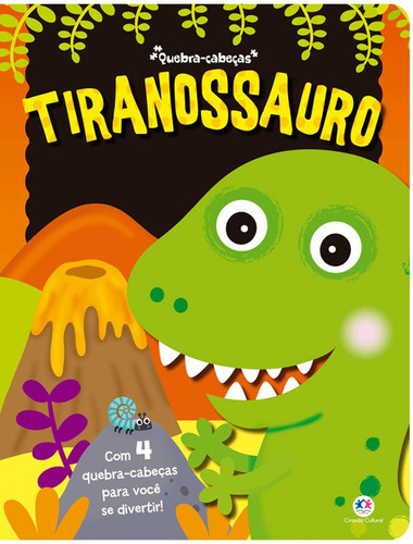 Tiranossauro, de Cultural, Ciranda. Série Quebra-cabeça dos dinos Ciranda Cultural Editora E Distribuidora Ltda., capa mole em português, 2017