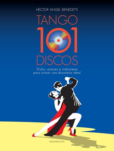 101 Discos De Tango Para La Discoteca - Hector Angel Benedet