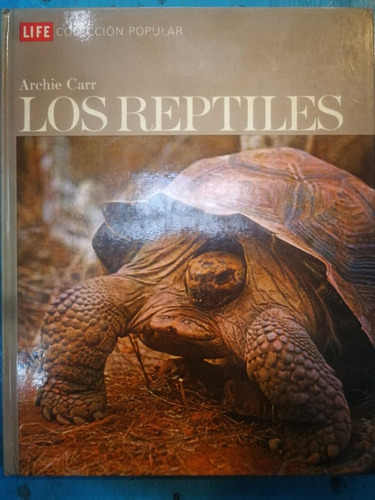 Los Reptiles - Archie Carr