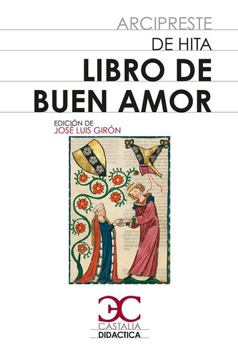 Libro De Buen Amor ., De Ruiz (arcipreste De Hita), Juan. Editorial Castalia Ediciones, Tapa Blanda En Español