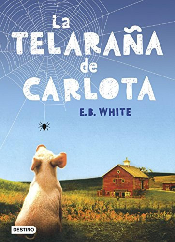 La Telarana De Carlota - White E B 
