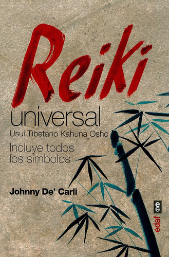 Reiki Universal, De Carli Johnny De'. Editorial Edaf, Tapa Blanda En Español, 2016