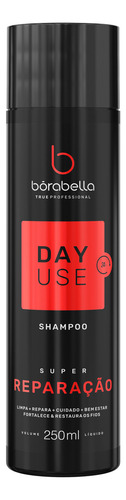 Borabella Day Use Super Reparação Shampoo + Cond + Máscara