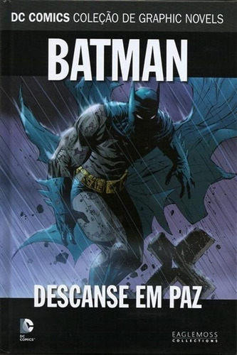 Batman: Descanse Em Paz - Graphic Novel 43 - Eaglemoss - 228 P. - Colorido/capa Dura