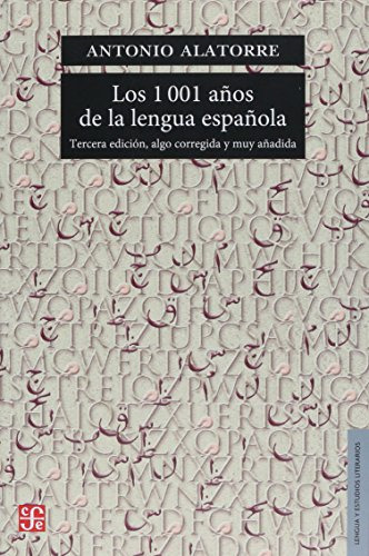 Libro Los 1001 Años De La Lengua Española  De Alatorre Anton