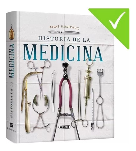 Atlas Ilustrado Historia De La Medicina. Nuevo Y Original