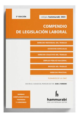 Compendio De Legislación Laboral - 2023 - Hammurabi - Hammur