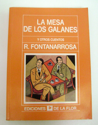 La Mesa De Los Galanes Fontanarrosa De La Flor Papel Boedo
