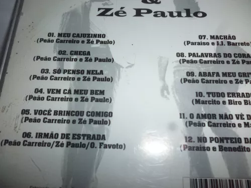 Peao Carreiro e Ze Paulo As 40 Melhores - Todas As Músicas De Peão Carreiro  e Zé Paulo 