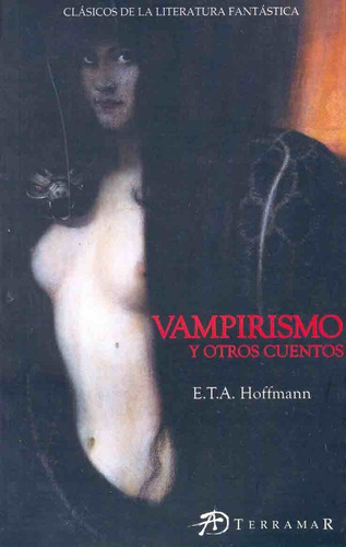 Vampirismo Y Otros Cuentos.. - Hoffmann