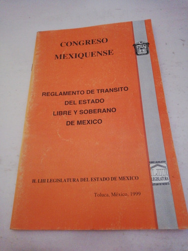 Congreso Mexiquense / Reglamento De Tránsito Mexico