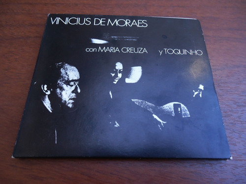 Vinicius De Moraes Con Maria Creuza Y Toquinho - Cd - 1999