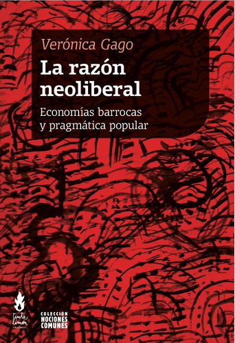 Imagen 1 de 2 de Libro La Razón Neoliberal - Verónica Gago