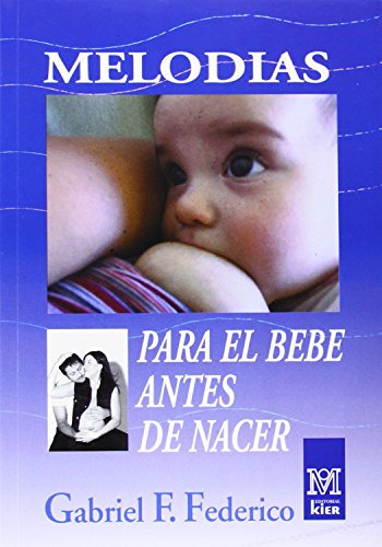 Libro Melodias Para El Bebe Antes De Nacer Incluye Cd De Fed