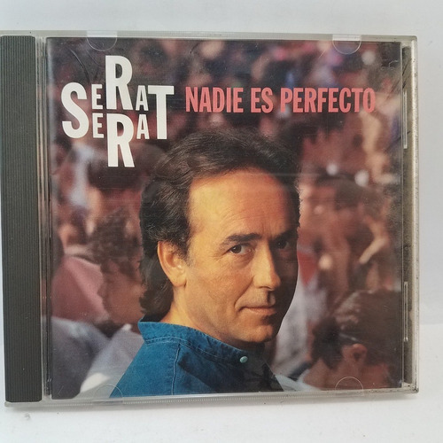 Joan Manuel Serrat - Nadie Es Perfecto - Cd 