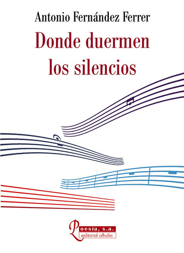 Libro Donde Duermen Los Silencios - Fernã¡ndez Ferrer, An...