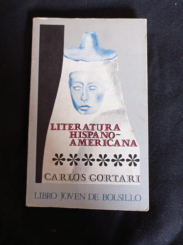 Literatura Hispanoamericana - Carlos Gortari - Ed Doncel